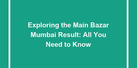 main bazar mumbai result